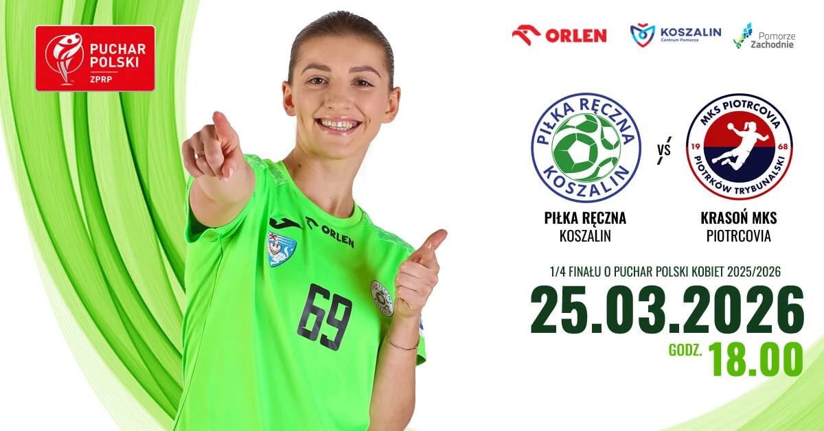 Piłka Ręczna Koszalin vs Krasoń MKS Piotrcovia  - 1/4 finału o Puchar Polski Kobiet 2025/2026