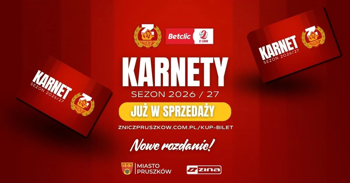 KARNETY I MKS ZNICZ PRUSZKÓW 2026/2027